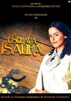 Постер: Рабыня Изаура / A Escrava Isaura (2004)