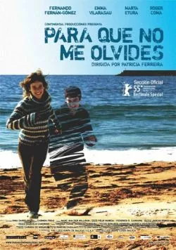 Постер: Чтобы не забыть / Para que no me olvides (2005)