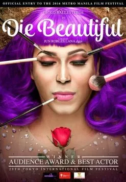 Постер: Умри красивой / Die Beautiful (2016)