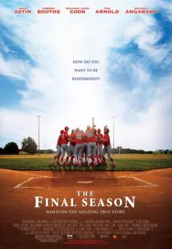 Постер: Последний / The Final Season (2007)