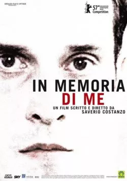 Постер: В память обо мне / In memoria di me (2007)