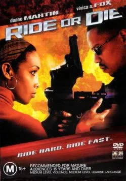 Постер: Делай или сдохни / Ride or Die (2003)