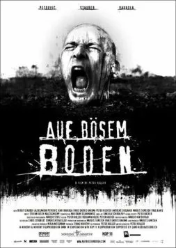Постер: Злое место / Auf bösem Boden (2007)