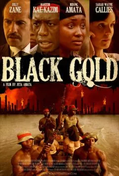 Постер: Черное золото / Black Gold (2011)