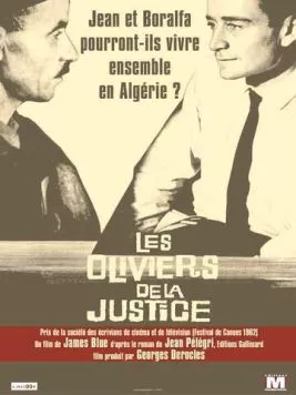 Постер: Оливковые деревья справедливости / Les oliviers de la justice (1962)