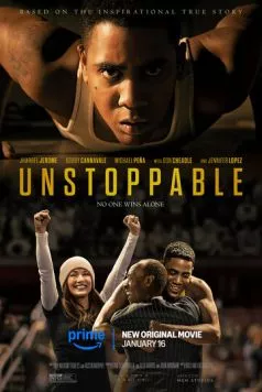 Постер: Неудержимый / Unstoppable (2024)