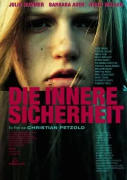 Постер: Внутренняя безопасность / Die innere Sicherheit (2000)