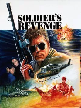 Постер: Месть солдата / Soldier's Revenge (1986)