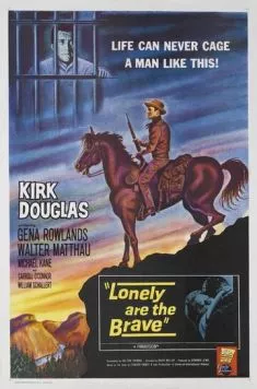 Постер: Одинокие отважны / Lonely Are the Brave (1962)