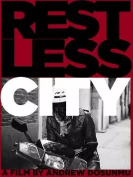 Постер: Беспокойный город / Restless City (2011)
