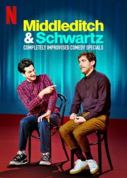 Постер: Миддлдитч и Шварц / Middleditch & Schwartz (2020)