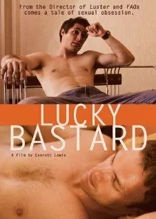 Постер: Счастливый ублюдок / Lucky Bastard (2009)
