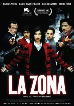 Постер: Зона / La Zona (2007)