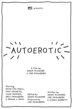 Постер: Автоэротика / Autoerotic (2011)