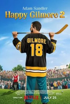 Постер: Счастливчик Гилмор 2 / Happy Gilmore 2 (2025)