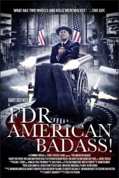 Постер: ФДР: Крутой американец! / FDR: American Badass! (2012)