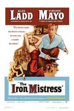 Постер: Железная госпожа / The Iron Mistress (1952)