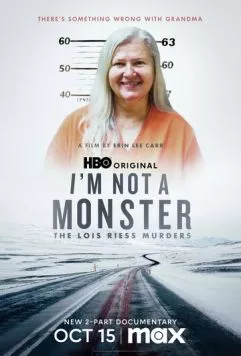 Постер: Я не монстр: Убийства Лоис Рисс / I'm Not a Monster: The Lois Riess Murders (2024)