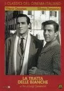 Постер: Тол­па белых людей / La tratta delle bianche (1952)