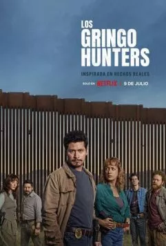 Постер: Охотники на гринго / The Gringo Hunters (2025)