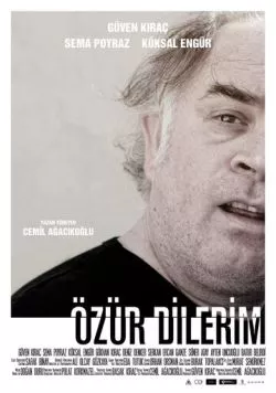 Постер: Прошу прощения / Özür Dilerim (2013)