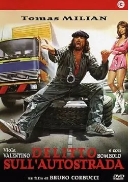 Постер: Преступление на автостраде / Delitto sull'autostrada (1982)
