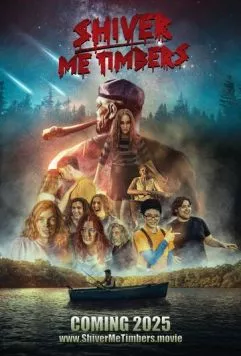 Постер: Разрази меня гром / Shiver Me Timbers (2025)