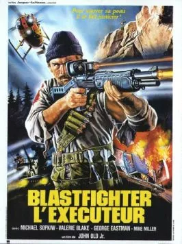 Постер: Взрыватель / Blastfighter (1984)