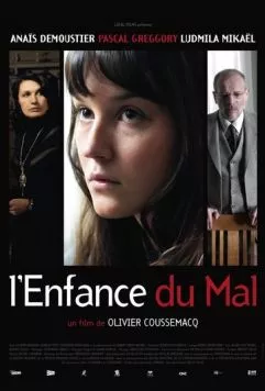 Постер: Сладкое зло / L'enfance du mal (2010)