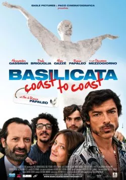 Постер: Базиликата: От побережья к побережью / Basilicata Coast to Coast (2010)