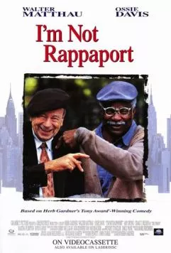 Постер: Я не Раппопорт / I'm Not Rappaport (1996)