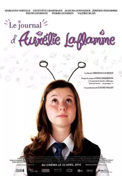 Постер: Дневник Аурелии Лафлам / Le journal d'Aurélie Laflamme (2010)