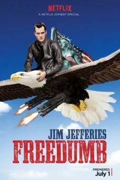 Постер: Тупая свобода / Jim Jefferies: Freedumb (2016)