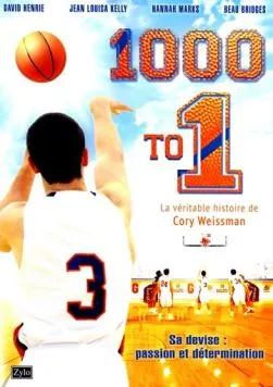 Постер: 1000 к 1 / 1000 to 1: The Cory Weissman Story (2014)