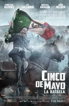 Постер: Пятое мая: Битва / Cinco de Mayo: La batalla (2013)