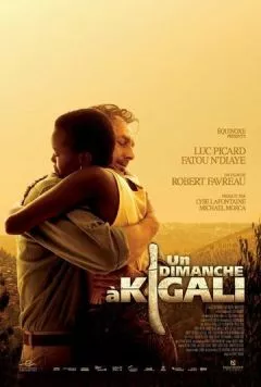 Постер: Воскресенье в Кигали / Un dimanche à Kigali (2006)
