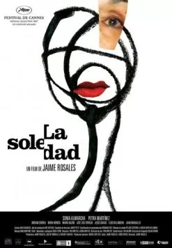 Постер: Одиночество / La soledad (2007)
