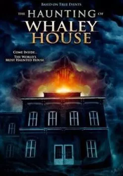 Постер: Призраки дома Уэйли / The Haunting of Whaley House (2012)