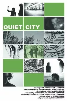 Постер: Тихий город / Quiet City (2007)