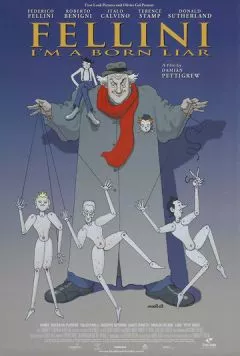 Постер: Феллини: Я великий лжец / Fellini: Je suis un grand menteur (2002)