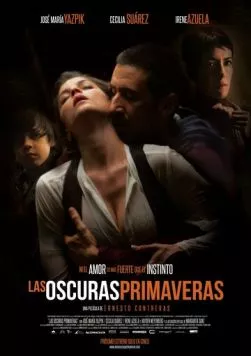 Постер: Темная весна / Las oscuras primaveras (2014)