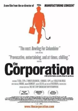 Постер: Корпорация / The Corporation (2003)