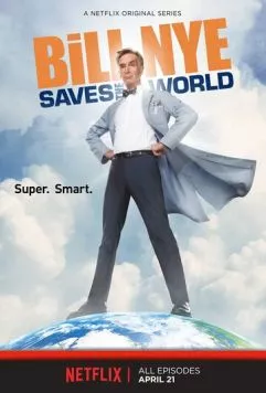 Постер: Билл Най спасает мир / Bill Nye Saves the World (2017)