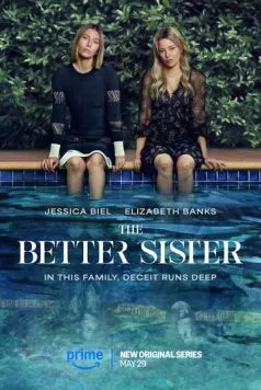 Постер: Лучшая сестра / The Better Sister (2025)