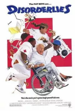 Постер: Безалаберные / Disorderlies (1987)