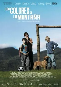 Постер: Цвета горы / Los colores de la montaña (2010)