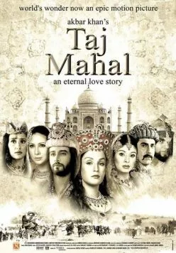 Постер: Тадж-Махал: Вечная история любви / Taj Mahal: An Eternal Love Story (2005)