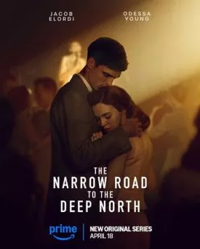 Постер: Узкая дорога на дальний север / The Narrow Road to the Deep North (2025)