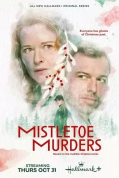 Постер: Убийства под омелой / Mistletoe Murders (2024)