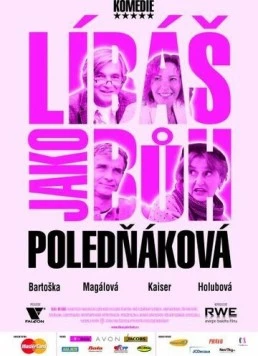 Постер: Ты целуешься как бог / Líbás jako buh (2009)